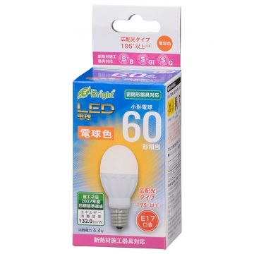 LED電球 小形 E17 60形相当 電球色 [品番]06-4317
