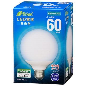 LED電球 ボール電球形 E26 60形 昼光色 全方向 [品番]06-4399
